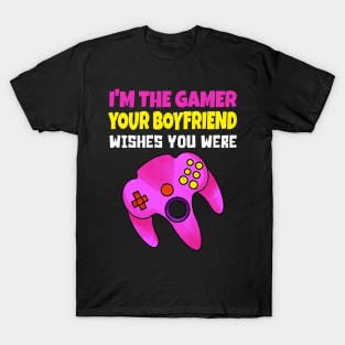 imthegameryourboyfriend T-Shirt